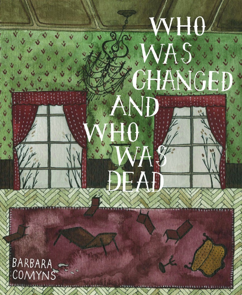 Who-Was-Changed-and-Who-Was-Dead-Barbara-Comyns-838x1024